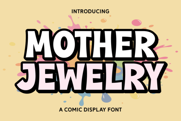 Mother Jewelry: A Bold Typeface for Vibrant Design